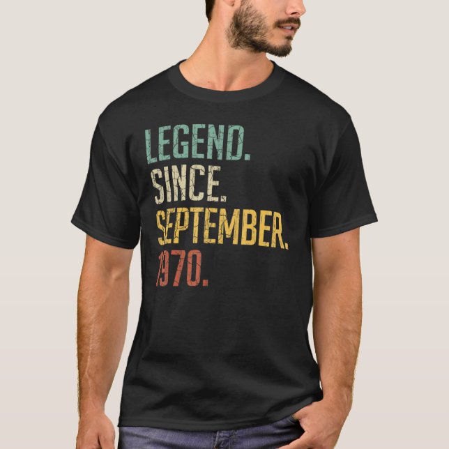 52 Years Old  Legend Since September 1970 52th Bir T-Shirt (Front)