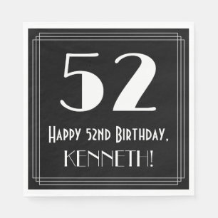 52nd Birthday ~ Art Deco Inspired Look "52", Name Napkin