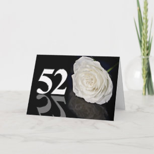 52nd Birthday Card with a classic white rose