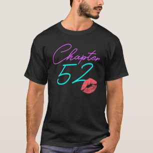 52nd Birthday Chapter Kiss  Pink 52 Bday Women T-Shirt