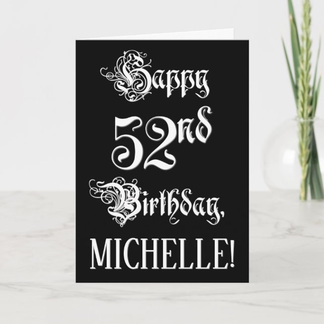 52nd Birthday: Fancy, Elegant Script + Custom Name Card (Front)