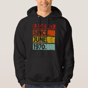 52nd Birthday Legend Since June 1970 52 Years Old Hoodie