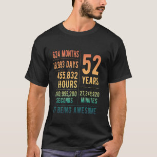 52nd Birthday Men Women Funny 52 Years Old T-Shirt