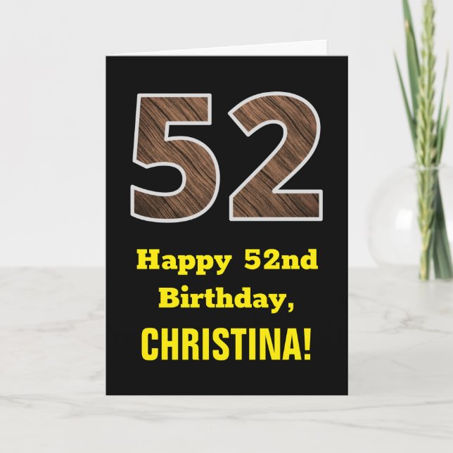52nd Birthday: Name, Faux Wood Grain Pattern "52" Card (Front)