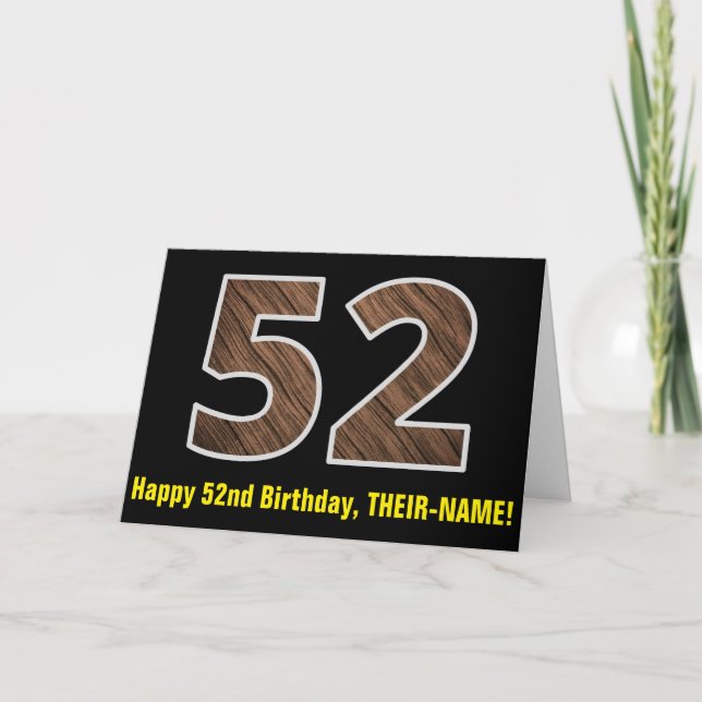 52nd Birthday: Name + Faux Wood Grain Pattern "52" Card (Front)