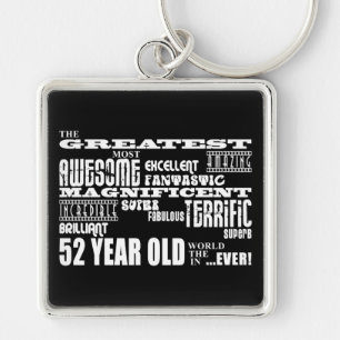 52nd Birthday Party Greatest Fifty Two Year Old Key Ring
