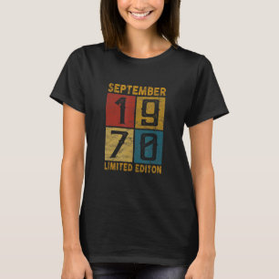 52nd Birthday September 1970 Born In 1970 52 Yrs O T-Shirt