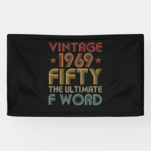 52th Birthday Gift - Fifty the Ultimate F Word Banner