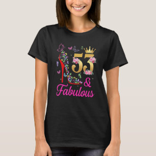 53 & Fabulous 53 Years Old 53rd Bday Butterflies H T-Shirt
