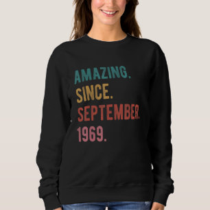 53 Year Old 53rd Birthday  Amazing Since September Sweatshirt