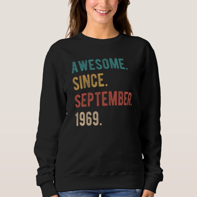 53 Year Old 53rd Birthday Bday Awesome Since Septe Sweatshirt (Front)