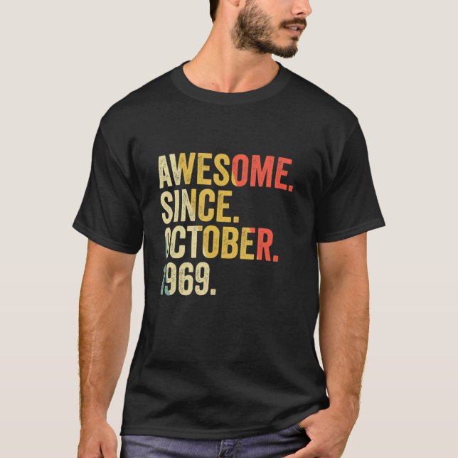53 Years Old  53rd Birthday Awesome Since October  T-Shirt (Front)