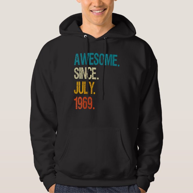 53 Years Old  Awesome Since July 1969 53th Birthda Hoodie (Front)