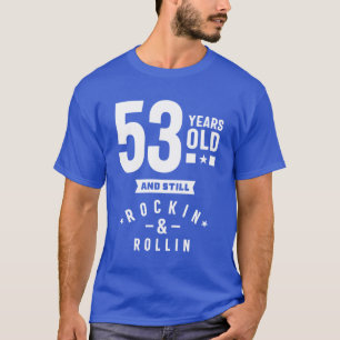 53 Years Old Gift   53rd Birthday Gift Ideas T-Shirt