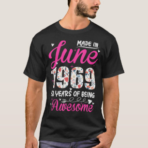 53rd Birthday Awesome Since June 1969 Floral T-Shirt