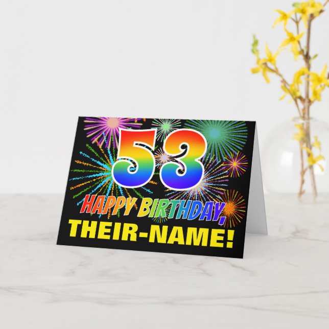 53rd Birthday: Bold, Fun, Fireworks, Rainbow 53 Card (Yellow Flower)