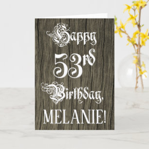 53rd Birthday: Fancy, Elegant Text; Faux Wood Look Card