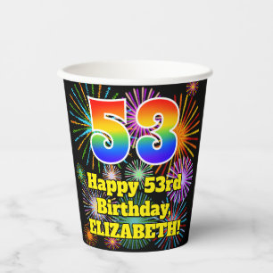 53rd Birthday: Fun Fireworks Pattern + Rainbow 53 Paper Cups