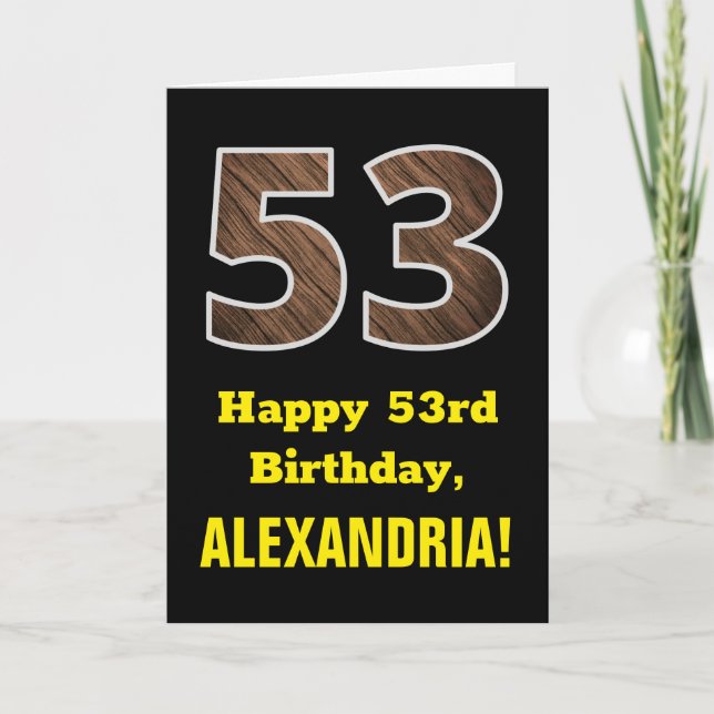 53rd Birthday: Name, Faux Wood Grain Pattern "53" Card (Front)