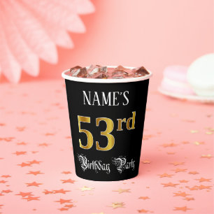 53rd Birthday Party — Fancy Script, Faux Gold Look Paper Cups