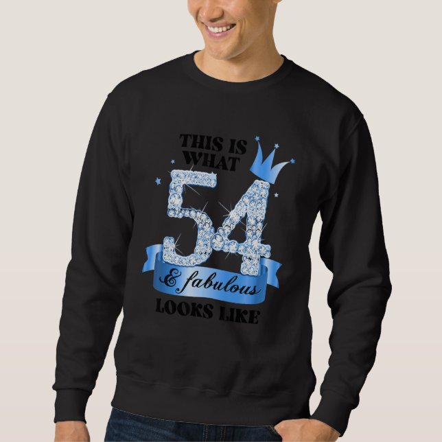 54 & Fabulous I Blue White Party Group Candid Phot Sweatshirt (Front)