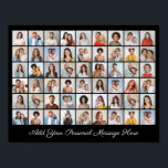 54 Photo Collage Add Your Own Greeting Poster<br><div class="desc">Create your own 54 Photo Collage for Christmas, Birthdays, Weddings, Anniversaries, Graduations, Father's Day, Mother's Day or any other Special Occasion, with our easy-to-use design tool. Add your favorite photos of friends, family, vacations, hobbies and pets and you'll have a stunning, one-of-a-kind photo collage. Our custom photo collage is perfect...</div>