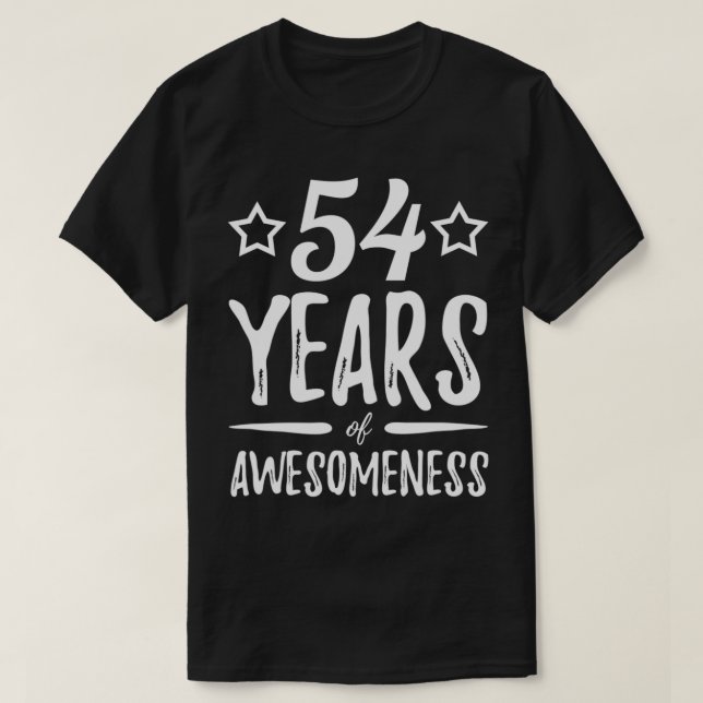 54 Years of Awesomeness Funny 54th Birthday Gift I T-Shirt (Design Front)