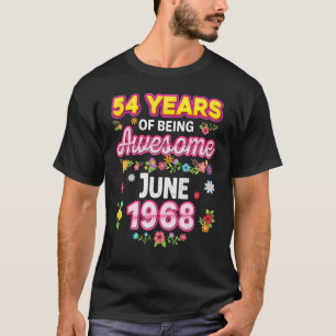 54 Years Of Being Awesome Since June 1968 Birthday T-Shirt