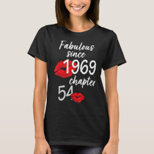 54 Years Old And Fabulous Birthday since 1969 chap T-Shirt