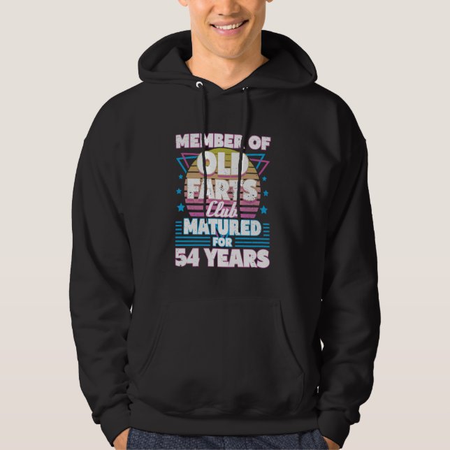 54 Years Old Farts Club Funny 54th Birthday Men Da Hoodie (Front)