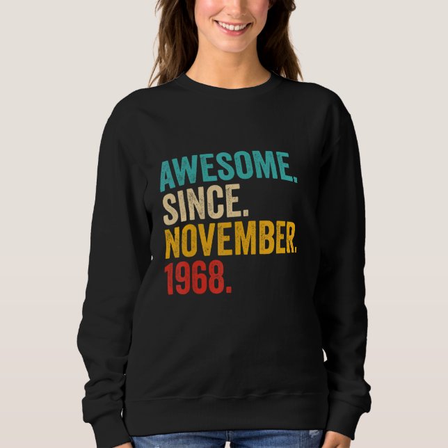 54 Years Old Gifts 54th Birthday Awesome Since Nov Sweatshirt (Front)