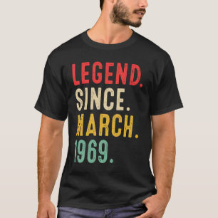 54 Years Old Legend Since March 1969 54th Birthda T-Shirt