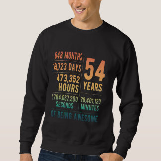 54th Birthday Men Women Funny 54 Years Old Sweatshirt