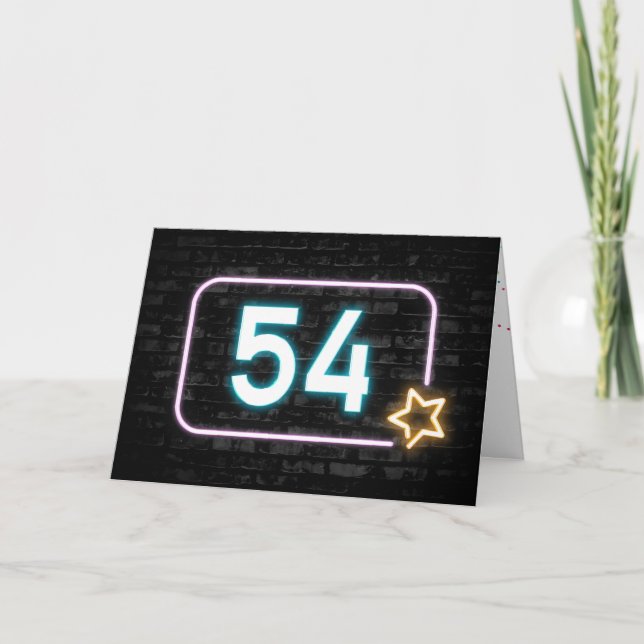 54th Birthday Neon Sign On Brick Wall  Card (Front)
