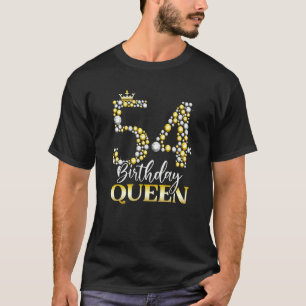54th Birthday Party 54 Birthday Queen Crown Born I T-Shirt