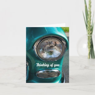 55 Chevy Headlight Thinking Of You Card