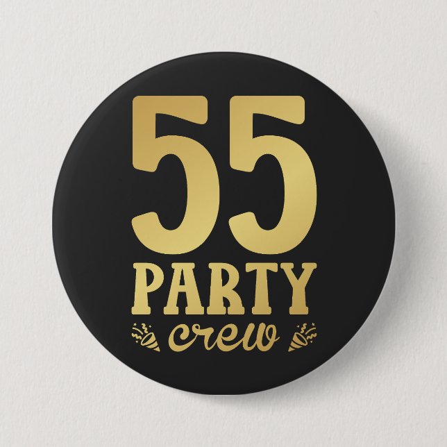 55 Party Crew 55th Birthday Round 7.5 Cm Round Badge (Front)