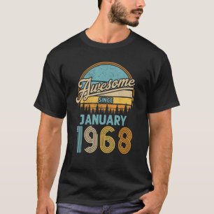 55 Year Old Awesome Since January 1968 55th Birth T-Shirt