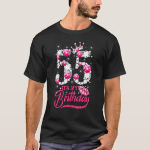 55 Year Old It's My 55th Birthday Pink Diamond Cr T-Shirt