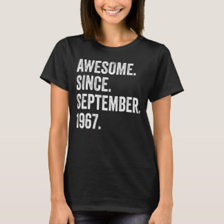 55 Years Old Awesome Since September 1967 55th Bir T-Shirt