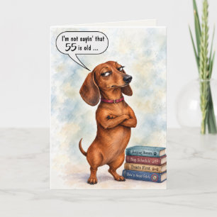 55th Birthday Dachshund Humour Card