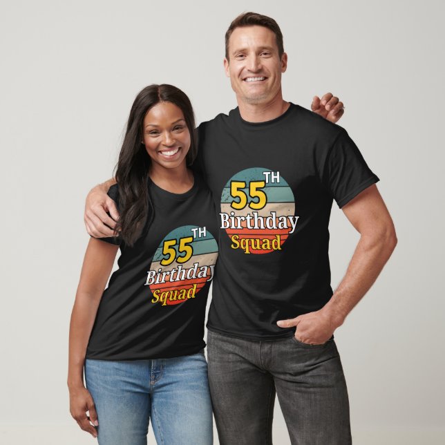 55th Birthday Squad T-Shirt (Unisex)