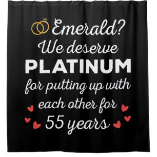 55th Wedding Anniversary I - Emerald Funny Couple Shower Curtain
