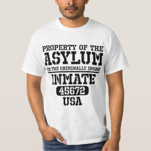 567s8ylum Criminally Insane Prisoner Funny Hallowe T-Shirt
