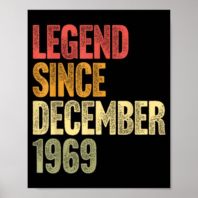 56 Year Old Legend Since December 1969 Retro 56th  Poster (Front)