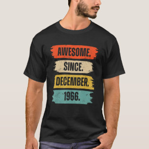 56 Years Old 56th Birthday Awesome Since December T-Shirt
