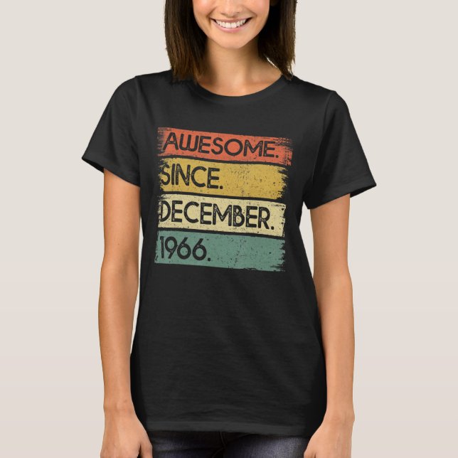 56 Years Old  Awesome Since December 1966 56th Bir T-Shirt (Front)