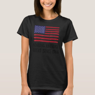 56th Birthday Making America Great Since 1966 3 T-Shirt