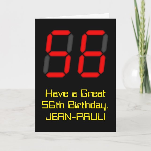 56th Birthday: Red Digital Clock Style "56" + Name Card (Front)