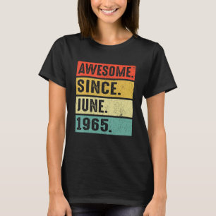 57 Years Old Awesome Since June 1965 57th Birthday T-Shirt